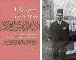 كتاب «الإسلام وأصول الحكم» لعلي عبد الرازق