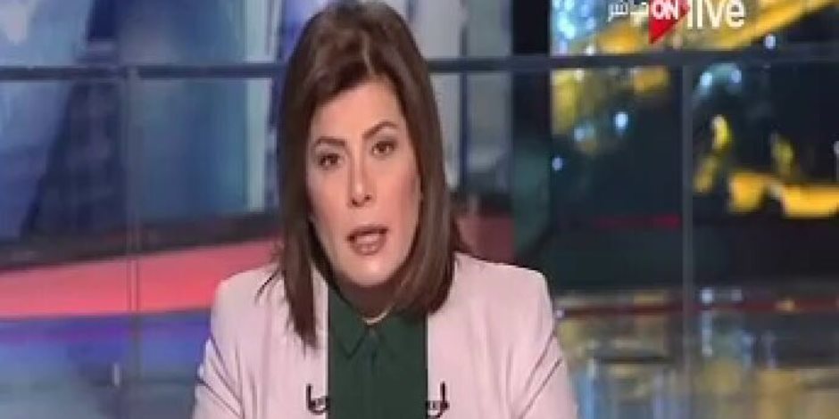 أمانى الخياط لـ ON Live: الإرهاب جزء من المشروع العالمى لتقسيم مصر والمنطقة العربية