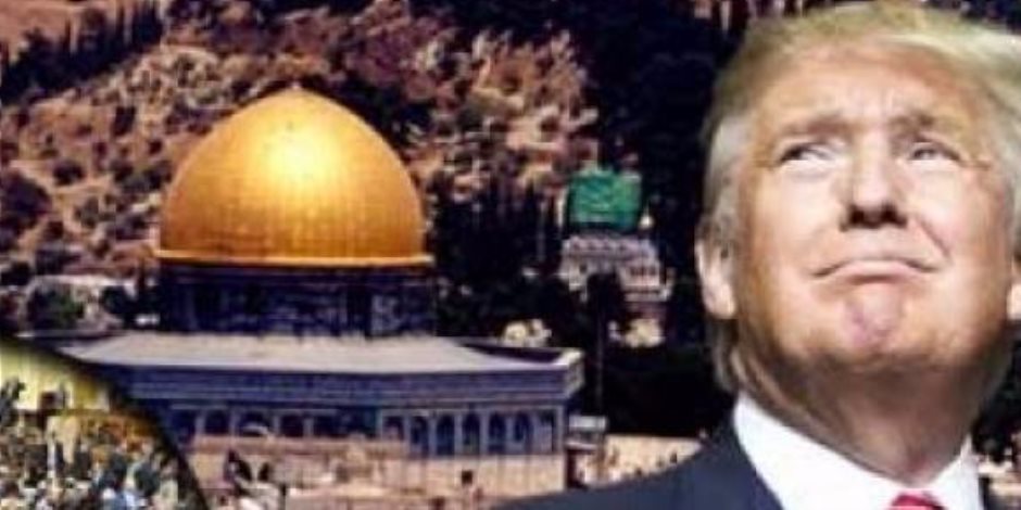 10 نتائج مترتبة على إصرار ترامب بنقل السفارة الأمريكية إلى القدس