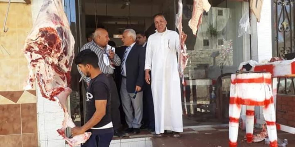 حملة موسعة لضبط الأسواق وأسعار اللحوم في سيناء مع أول أيام رمضان (صور)