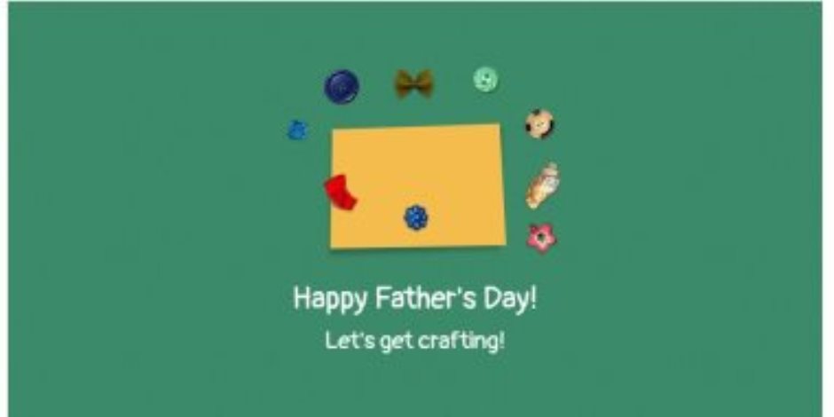 جوجل يتيح لمستخدميه كروت معايدة للاحتفال بمناسبة يوم الأب العالمى.. صور