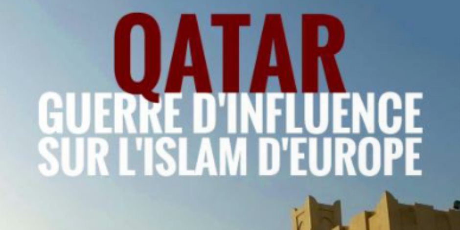 المتحدة تقرر عرض فيلم "قطر حرب النفوذ على الإسلام فى أوروبا" 