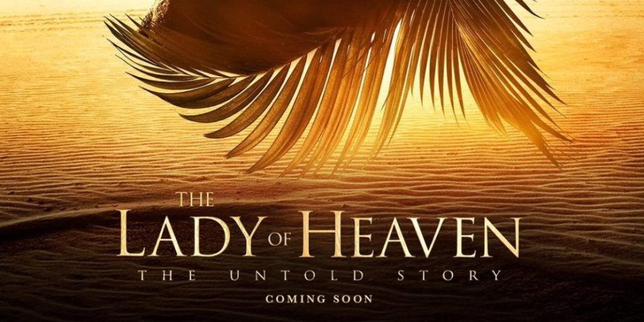 فيلم The lady of heaven يثير الجدل.. ملئ بالتجاوزات وشكوك حول تناوله الأحداث من منظور "شيعي"  (فيديو)