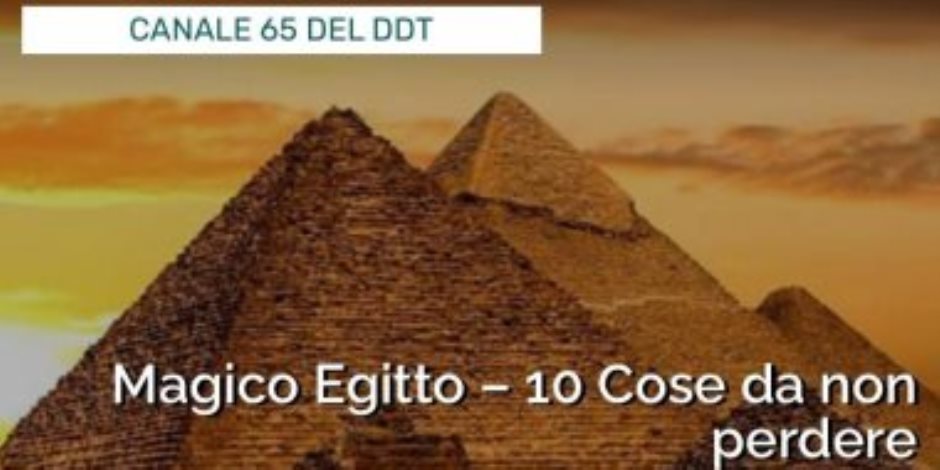 موقع إيطالي يوصى بزيارة 10 أماكن سياحية بمصر.. أماكن خلابة