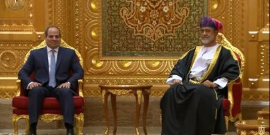 الرئيس السيسي يثمن مستوى التنسيق القائم ووحدة الرؤى بين مصر وسلطنة عمان