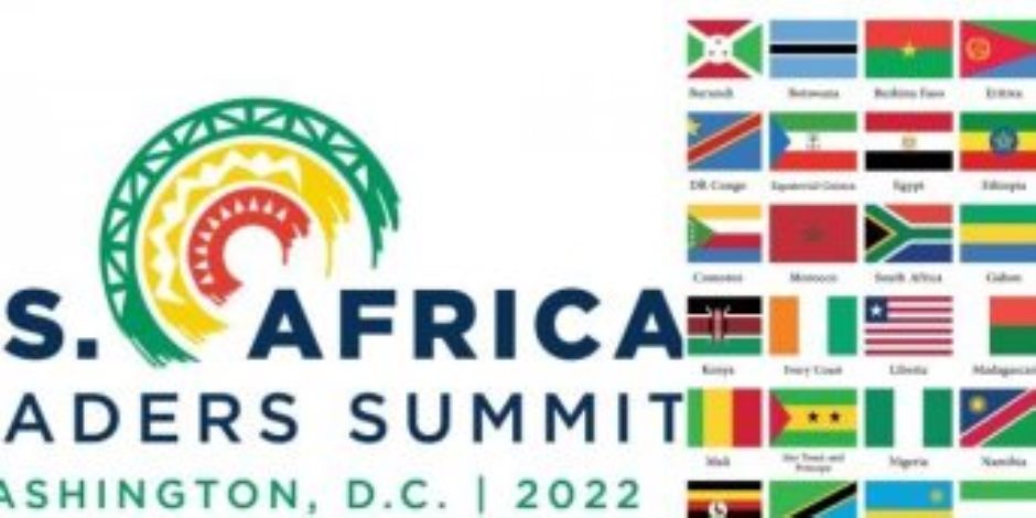 القمة الأمريكية الأفريقية.. أفريقيا ركيزة العالم نحو الاستدامة والاستقرار