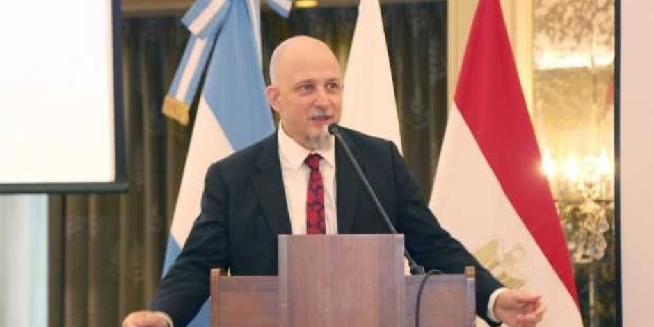 سفير الأرجنتين: مصر تؤدي دورا محوريا في الشرق الأوسط