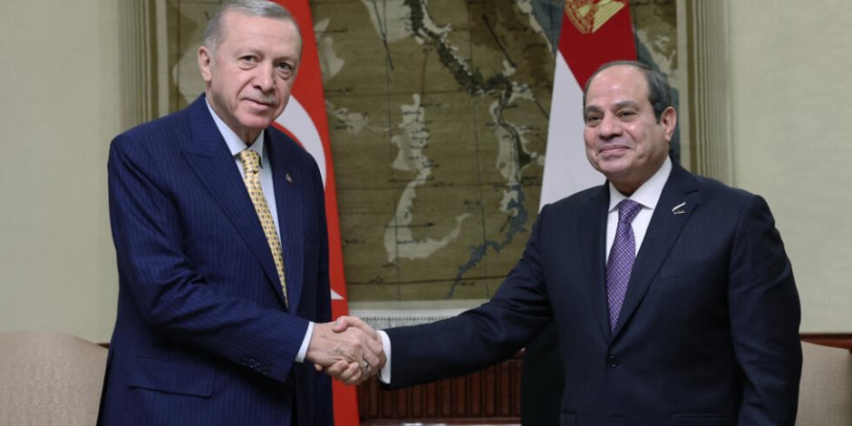 يوسف أيوب يكتب: مصر وتركيا.. بداية قوية تحمي مصالح الشرق الأوسط