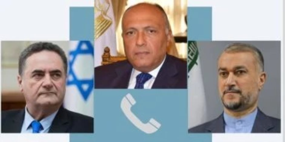 وزير الخارجية يجرى اتصالات هاتفية مع وزيري خارجية إيران وإسرائيل