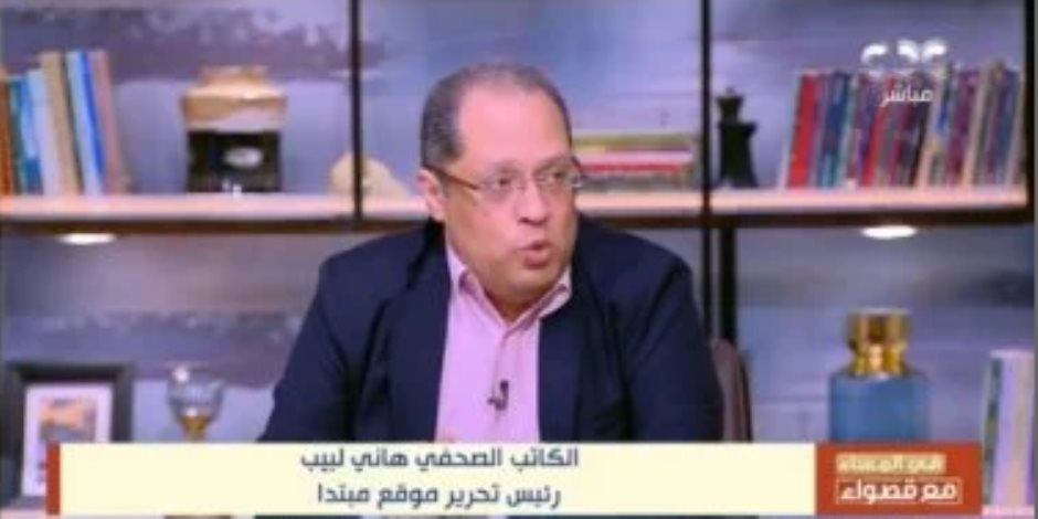 هانى لبيب لـ قصواء: مصر تتبع سياسة حكيمة فى التعامل مع القضية الفلسطينية