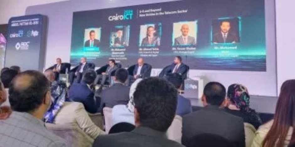 جلسة نقاشية في "Cairo ICT 2024" تستعرض مستقبل قطاع الاتصالات بعد الجيل الخامس