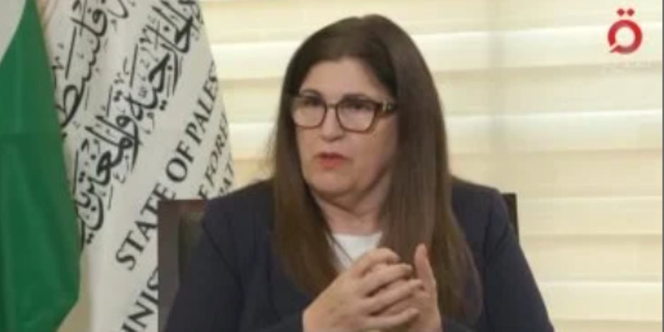 وزيرة الخارجية الفلسطينية: خطة السنوات المقبلة ترتكز على تقوية الصفة القانونية للدولة