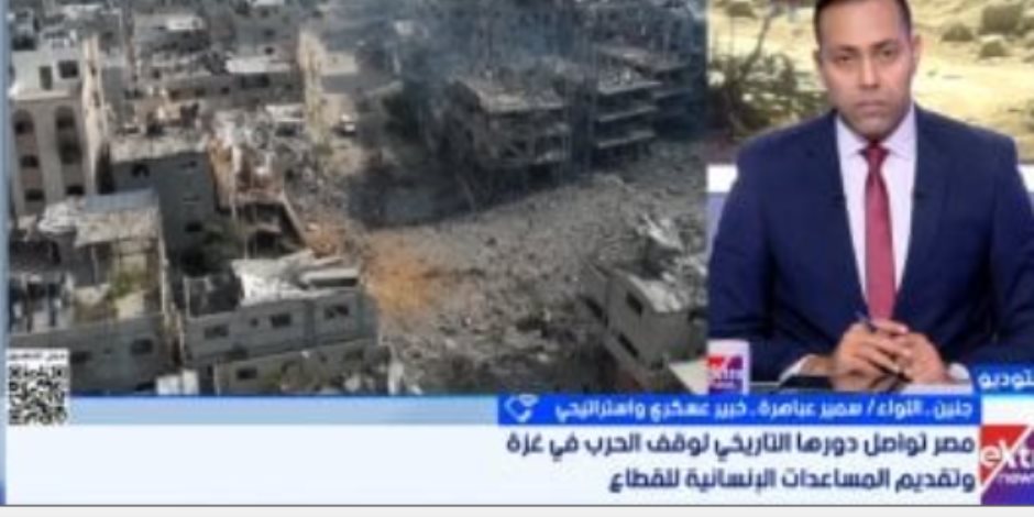 خبير عسكري: إسرائيل تسعى لعرقلة اتفاق وقف إطلاق النار وتضع شروطا تعجيزية