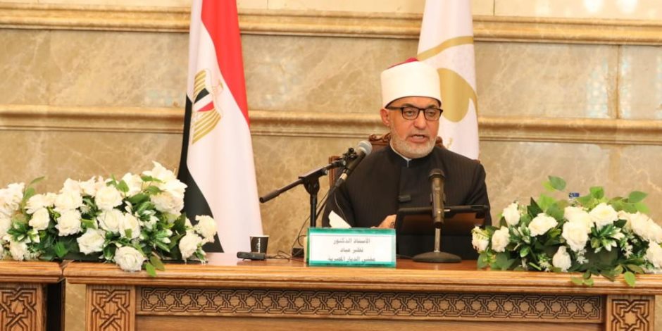 المفتى: الفتوى أهم مصادر توجيه الأفراد والجماعات لتأثيرها المباشر فى العقيدة