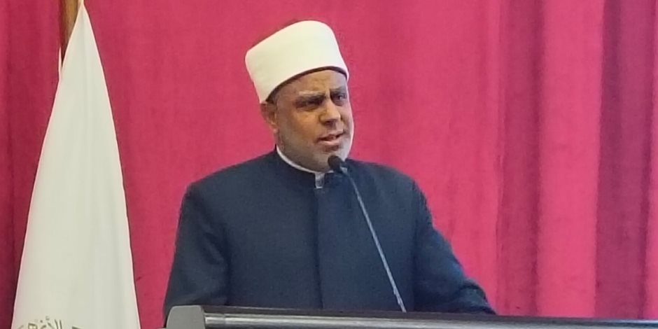 الشرقاوي: مؤتمر الدعوة الإسلامية يجسد مقاصد الشريعة ويربطها بواقع الحياة المعاصرة