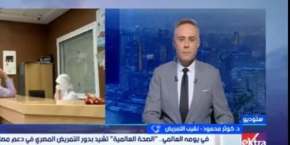 نقيب التمريض: إشادة دولية بكفاءة الأطقم المصرية فى دعم مصابى غزة