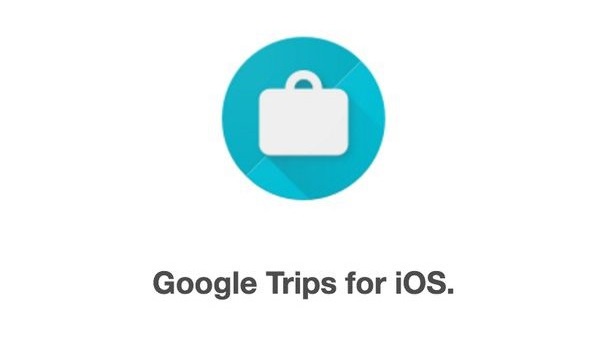 «جوجل» تبدأ اختبار تطبيق السفر Google Trips