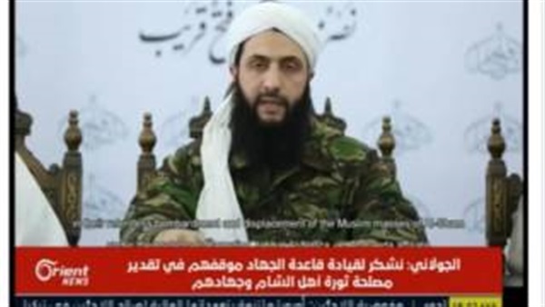 بالفيديو.. لحظة إعلان «الجولاني» انفصال جبهة النصرة عن القاعدة