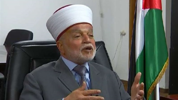 مفتي فلسطين: نقل السفارة الأمريكية للقدس «استفزاز وتشجيع للعنف» مفتي فلسطين: نقل السفارة الأمريكية للقدس «استفزاز وتشجيع للعنف»