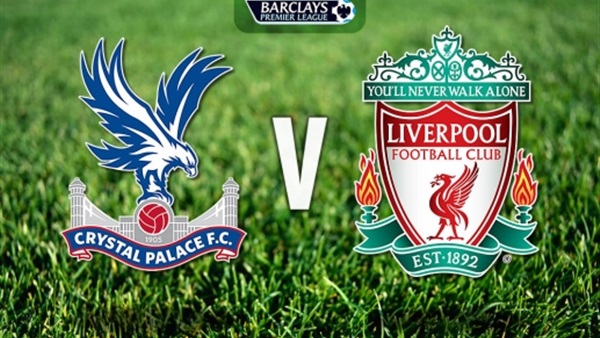 بث مباشر.. ليفربول VS كريستال بالاس