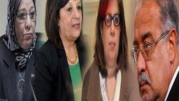 رئيس الوزراء عدو المرأة  .. طلب استبعاد كل نساء حكومة محلب 