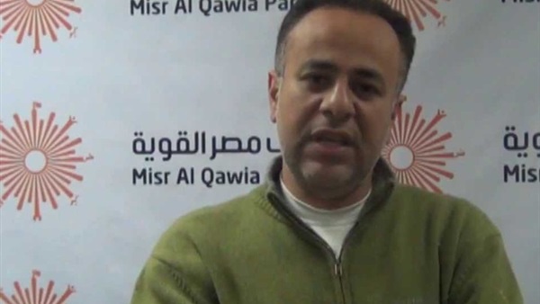 «مصر القوية» يدين القبض على أحد أعضائها لتوزيعه بيان للحزب 