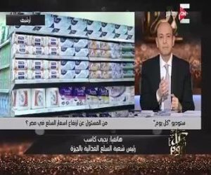 رئيس شعبة السلع الغذائية بالجيزة لـ«ON E»: لا نعلم سبب ارتفاع الأسعار رغم الركود