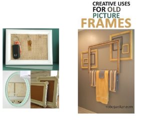 قبل ماترميها جدديها .. البراويز القديمة ممكن تتحول إلى ديكور أنيق لمنزلك