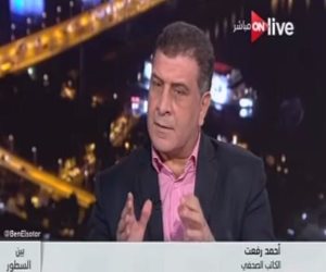 أحمد رفعت لـ ON Live: بعض وسائل الإعلام العاملة بمصر تتبع أجندة غربية تهدف لتخريب البلاد