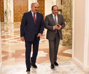 الرئيس السيسي يستقبل «حفتر» ويؤكد على دور المؤسسة العسكرية الليبية لاستعادة مقومات الشرعية