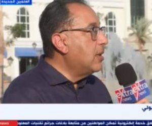 رئيس الوزراء لـ"إكسترا نيوز": جميع المدن الجديدة تُشيد بعيدا عن موازنة الدولة