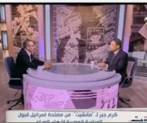 كرم جبر: المفاوض المصرى يبذل جهودا جبارة ومن مصلحة إسرائيل قبول مبادرة القاهرة