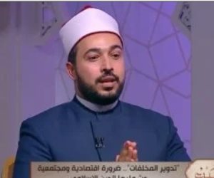 السيد عرفة: إعادة التدوير له أصل شرعى عميق (فيديو) 