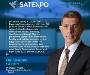 الرئيس التنفيذي لوكالة الفضاء المصرية يغادر إلي دبي لحضور مؤتمر SATEXPO 2025 