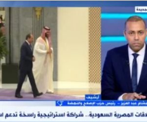 الإصلاح والنهضة: الشراكة الاستراتيجية بين مصر والسعودية حجر الزاوية لاستقرار المنطقة