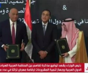 مدبولى يشهد توقيع مذكرة تفاهم بين المنظمة العربية للسياحة وتنمية المشروعات