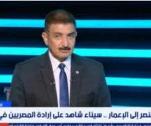رئيس تعمير سيناء الأسبق: أرض الفيروز شهدت طفرة كبيرة فى التنمية خلال 10 سنوات