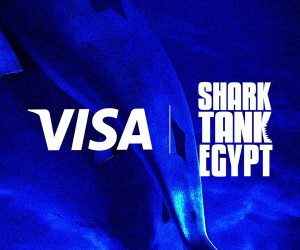 فيزا تساهم في تمكين رواد الأعمال المصريين بالتعاون مع برنامج الأعمال الأشهر فى مصر "شارك تانك"