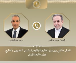 اتصال هاتفي بين وزير الخارجية والهجرة ونظيره الإيراني لبحث العلاقات الثنائية والقضايا الإقليمية