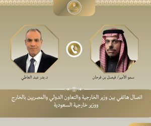 وزيرا خارجية مصر والسعودية يبحثان هاتفياً تطورات التصعيد العسكري في المنطقة