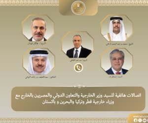 اتصالات هاتفية بين وزير الخارجية ونظرائه في تركيا وباكستان وقطر والبحرين لبحث التطورات الإقليمية وجهود خفض التصعيد