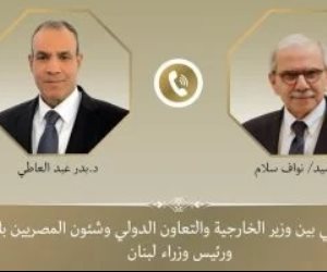 في اتصال هاتفي .. وزير الخارجية يبحث هاتفيا مع رئيس الوزراء اللبنانى التصعيد الخطير فى لبنان