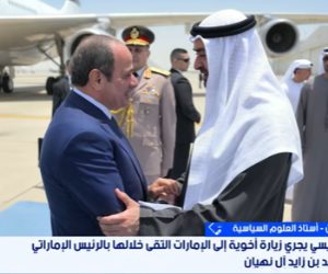 أستاذ علوم سياسية: زيارة الرئيس السيسي للإمارات تعكس نضج العلاقات بين البلدين