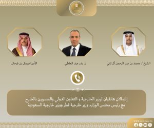 وزير الخارجية يبحث هاتفياً مع نظيريه السعودي والقطري التطورات الإقليمية ومسار المفاوضات الأمريكية - الإيرانية 