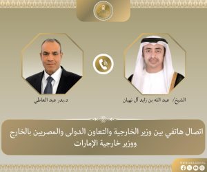 وزيرا خارجية مصر والإمارات يبحثان التطورات الأخيرة الخاصة بمسار المفاوضات الأمريكية الإيرانية