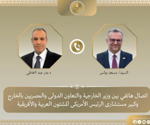 مصر وأمريكا تبحثان ملفات المنطقة.. عبد العاطي ومسعد بولس يؤكدان أهمية التهدئة واستقرار ليبيا والقرن الأفريقي