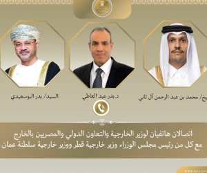 وزير الخارجية يبحث هاتفياً مع نظيريه القطري والعُماني تطورات الأوضاع الإقليمية