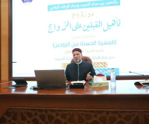 مدير "الإرشاد الأسري" بدار الإفتاء: حسن اختيار شريك الحياة هو الأساس الأول لبناء الأسرة المستقرة