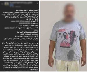كشف تفاصيل إدعاء صاحب محل تجارى فى الشرقية ضد فرد شرطة لخلاف على سعر علبة سجائر 