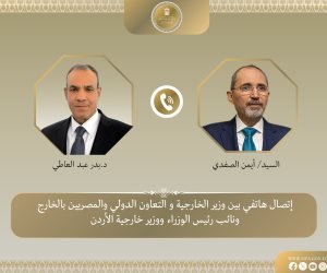اتصال هاتفي بين وزير الخارجية ونظيره الأردني لتقديم التعازي في ضحايا حادث جنوب سيناء